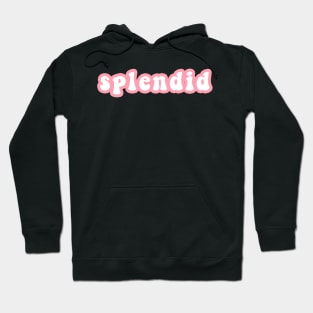 Splendid Hoodie